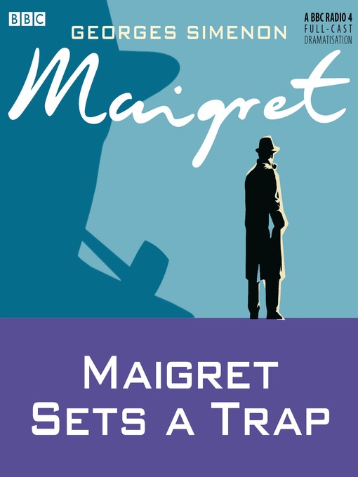 Title details for Maigret Sets a Trap by Georges Simenon - Available